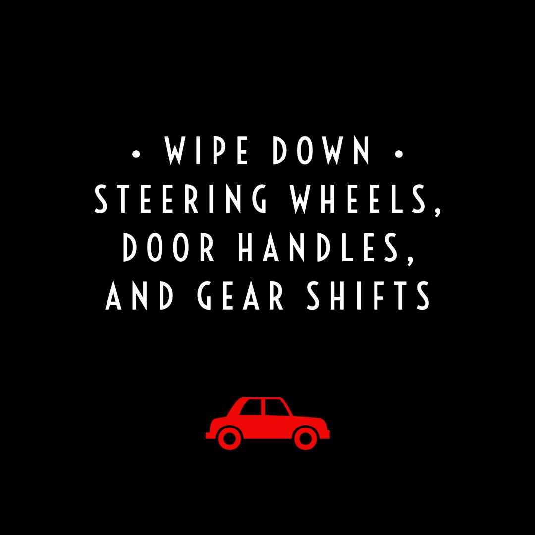 pic2photo-with-words-that-read-wipe-down-steering-wheels-door-handles-and-gear-shifts-with-image-of-car